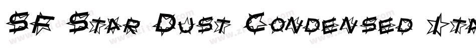 SF Star Dust Condensed Italic字体转换